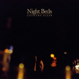 Night Beds - Country Sleep '2013