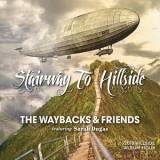 The Waybacks - Stairway to Hillside '2020
