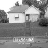 July For Kings - Middletown '2015