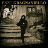 Enzo Gragnaniello - Lo chiamavano vient e terra '2019