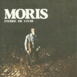 Moris - Fiebre De Vivir '1978