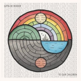 Gitta de Ridder - To Our Children '2020