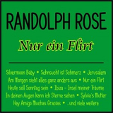 Randolph Rose - Nur Ein Flirt '2019