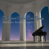 Darlene Koldenhoven - The Grand Piano Spa: Legacy '2021