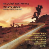 Ricochet Gathering  - Mojave 2003 '2004