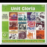 Unit Gloria - Golden Years Of Dutch Pop Music '2017