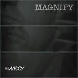 Real McCoy - Magnify '2025