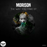 Morison - The Way You Make EP '2024