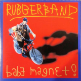 RubberBand - Babe Magnet! '2025