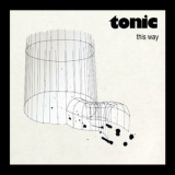 Tonic - This Way '2024
