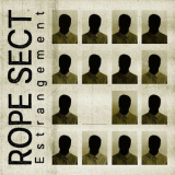 Rope Sect - Estrangement '2024