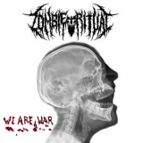 Zombie Ritual - We Are War '2022