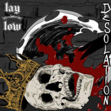 Lay Low - Desolation '2023