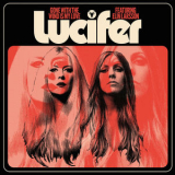 Lucifer - Gone With The Wind Is My Love '2021