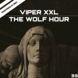 Viper XXL - The Wolf Hour '2023