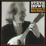 Steve Howe - Portraits Of Bob Dylan '1999