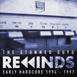 The Stunned Guys - The Stunned Guys' Rewinds - Early Hardcore 1994-1997 '2018