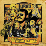 Turbo - Trilha Sonora para Pessoas Rústicas '2016