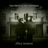 The Devil & The Universe - Folk Horror '2017