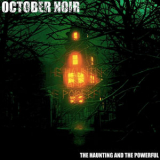 October Noir - The Haunting and the Powerful '2017