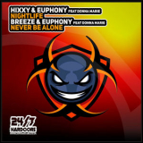 Hixxy - Nightlife / Never Be Alone '2009