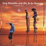 Izzy Stradlin And The Ju Ju Hounds - Izzy Stradlin And The Ju Ju Hounds '1992