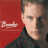 Bouke - In Mijn Hart Ben Jij Bij Mij '2004