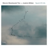 Marcin Wasilewski Trio & Joakim Milder - Spark Of Life '2014