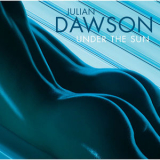 Julian Dawson - Under the Sun '2010