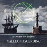 The Prophets of Zarquon - Galleon Ascending '2025