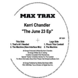 Kerri Chandler - The June 23 EP '2006