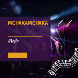 Mesha - Mchakamchaka '2023