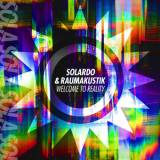 Solardo - Welcome To Reality '2023