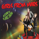 Girls from Mars - Return to Planet Swing '2016