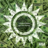Solardo - Get Your Money '2021