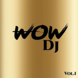 Varios Artistas - Wow Dj '2024