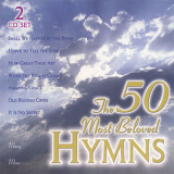 Various - The 50 Most Beloved Hymns '1999