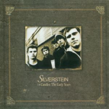 Silverstein - 18 Candles: The Early Years '2006
