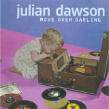 Julian Dawson - Move Over Darling '2013