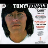Tony Ronald - Todos Sus Exitos En Sonoplay Y Movieplay 1968-1976 '2007