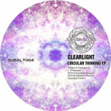 Clearlight - Circular Thinking EP '2014