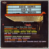 Eddie Harris  - Eddie Harris Goes To The Movies '1962