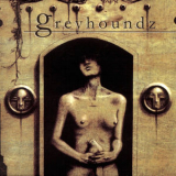 Greyhoundz - Greyhoundz '2001