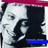Konstantin Wecker - Inwendig Warm '2007