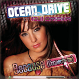 Ocean Drive - Because (Connecte-toi) '2009