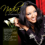 Nadia (W) - A puro dolor '2008