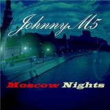 Johnny M5 - Moscow Nights '2007