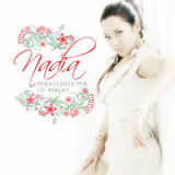 Nadia (W) - Mexicanísima: Lo Mejor '2013