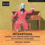 Michael Tsalka - Mozartiana: Rarities & Arrangements Performed on Historical Keyboards '2020