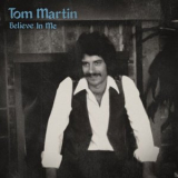 Tom Martin - Believe In Me '2025